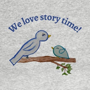 Library Birds Love Story Time T-Shirt